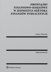 Okładka książki Obowiązki finansowo-księgowe w jednostce sektora finansów publicznych