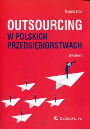 Outsourcing w polskich przedsiębiorstwach. Autor: Kłos Monika. Dadada.pl Okładka książki Outsourcing w polskich przedsiębiorstwach