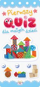 Pierwszy quiz dla małych dzieci. Autor: Opracowanie zbiorowe. Dadada.pl Okładka książki Pierwszy quiz dla małych dzieci