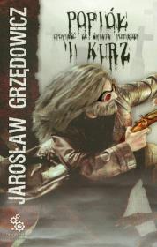 Popiół i kurz. Autor: Jarosław Grzędowicz. Dadada.pl Okładka książki Popiół i kurz