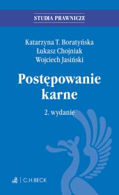 Postępowanie karne. Autor: Chojniak Łukasz, Boratyńska Katarzyna T., Jasiński Wojciech. Dadada.pl Okładka książki Postępowanie karne