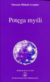 Potęga myśli. Autor: Omraam Mikhael Aivanhov. Dadada.pl Okładka książki Potęga myśli