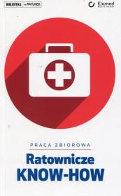 Ratownicze KNOW-HOW. Wydawca: Elamed. Dadada.pl Opakowanie Ratownicze KNOW-HOW