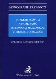 Okładka książki Rozkład pożycia a możliwość pojednania małżonków w procesie o rozwód