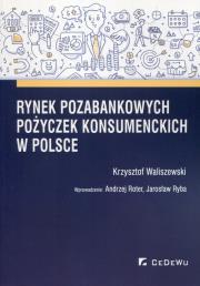 Rynek pozabankowych pożyczek konsumenckich w Polsce. Autor: Krzysztof Waliszewski (red.). Dadada.pl Okładka książki Rynek pozabankowych pożyczek konsumenckich w Polsce