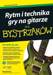 Rytm i technika gry na gitarze dla bystrzaków. Autor: Desi Serna. Dadada.pl Okładka książki Rytm i technika gry na gitarze dla bystrzaków