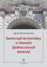 Okładka książki Samorząd terytorialny w Stanach Zjednoczonych Ameryki