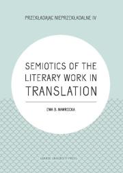 Okładka książki Semiotics of the Literary Work in Translation