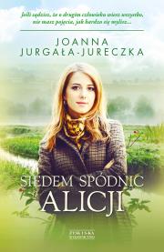 Siedem spódnic Alicji. Autor: Jurgała-Jureczka Joanna. Dadada.pl Okładka książki Siedem spódnic Alicji
