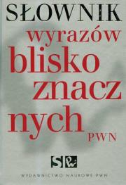 Słownik wyrazów bliskoznacznych PWN + CD. Autor: Wiśniakowska Lidia. Dadada.pl Okładka książki Słownik wyrazów bliskoznacznych PWN + CD