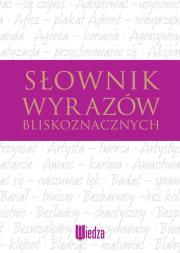 Okładka książki Słownik wyrazów bliskoznacznych