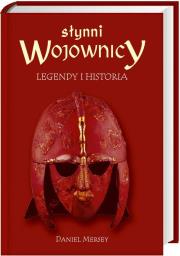 Okładka książki Słynni wojownicy Legendy i Historia