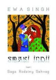 Okładka książki Smaki Indii Cz.2 Saga Rodziny Sehvag