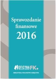 Okładka książki Sprawozdanie finansowe 2016