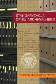 Opakowanie Standaryzacja opisu archiwalnego Symposia Archivistica Tom 3