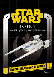 Star Wars. Łotr 1. Książka z modelem. Autor: Katrina Pallant. Dadada.pl Okładka książki Star Wars. Łotr 1. Książka z modelem