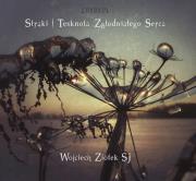 Strąki Tęsknota zgłodniałego serca - Audiobook. Autor: Ziółek Wojciech. Dadada.pl Okładka książki Strąki Tęsknota zgłodniałego serca - Audiobook