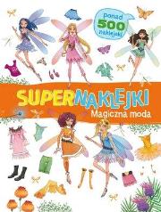 Okładka książki Supernaklejki Magiczna moda