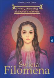 Św. Filomena. Autor: Małgorzata Pabis o. Luigi Galgani. Dadada.pl Okładka książki Św. Filomena