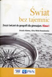 Świat bez tajemnic 1 Zeszyt ćwiczeń do geografii. Autor: Adamus Urszula, Witek-Nowakowska Alina. Dadada.pl Okładka książki Świat bez tajemnic 1 Zeszyt ćwiczeń do geografii
