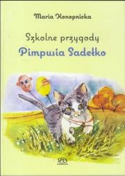 Szkolne przygody Pimpusia Sadełko. Autor: Konopnicka Maria. Dadada.pl Okładka książki Szkolne przygody Pimpusia Sadełko