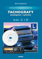 Tachografy analogowe i cyfrowe wyd. 2. Autor: Bielecki Mirmił. Dadada.pl Okładka książki Tachografy analogowe i cyfrowe wyd. 2
