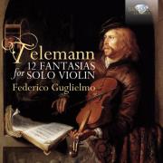 Telemann: 12 Fantasias For Violin Solo. Wydawca: Brilliant Classics. Dadada.pl Opakowanie Telemann: 12 Fantasias For Violin Solo