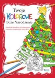 Okładka książki Twoje kolorowe Boże Narodzenie