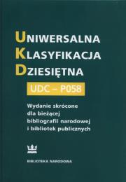 Uniwersalna Klasyfikacja Dziesiętna UDC-PO58. Wydawca: Biblioteka Narodowa. Dadada.pl Opakowanie Uniwersalna Klasyfikacja Dziesiętna UDC-PO58