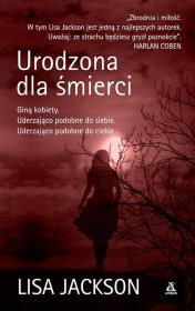 Urodzona dla śmierci. Autor: Jackson Lisa. Dadada.pl Okładka książki Urodzona dla śmierci