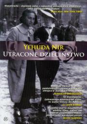 Utracone dzieciństwo. Wydawca: Nowy Świat. Dadada.pl Opakowanie Utracone dzieciństwo