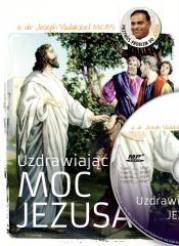 Okładka książki Uzdrawiająca moc Jezusa. Audiobook