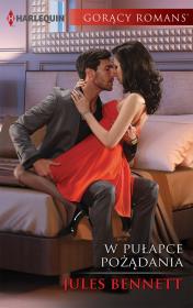 W pułapce pożądania. Autor: Bennett Jules. Dadada.pl Okładka książki W pułapce pożądania