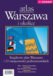 Warszawa i okolice Atlas. Autor: Opracowanie zbiorowe. Dadada.pl Okładka książki Warszawa i okolice Atlas