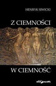 Okładka książki Z ciemności w ciemność
