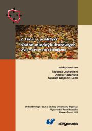 Z teorii i praktyki badań międzykulturowych Dylematy metodologiczne. Autor: red. Urszula Klajmon-Lech, Lewowicki Tadeusz, Ani. Dadada.pl Okładka książki Z teorii i praktyki badań międzykulturowych Dylematy metodologiczne