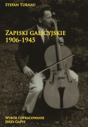 Okładka książki Zapiski galicyjskie 1906-1945