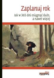 Zaplanuj rok. Autor: Piotr Żak (red.). Dadada.pl Okładka książki Zaplanuj rok
