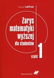 Okładka książki Zarys matematyki wyższej dla studentów Część 1