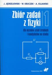 Okładka książki Zbiór zadań z fizyki Tom 1 dla uczniów szkół średnich i kandydatów na studia
