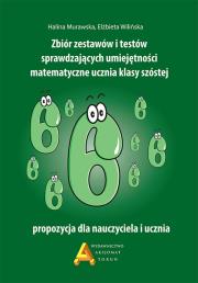 Okładka książki Zbiór zestawów i testów sprawdzających umiejętności matematyczne ucznia klasy szóstej