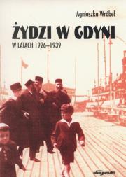 Okładka książki Żydzi w Gdyni w latach 1926-1939