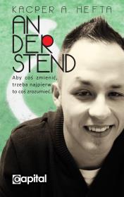 Anderstend. Autor: Kacper A. Hefta. Dadada.pl Okładka książki Anderstend