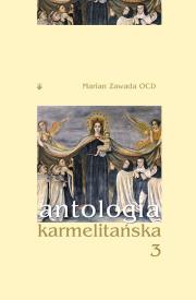Okładka książki Antologia karmelitańska 3