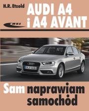 Okładka książki AUDI A4 i A4 AVANT (B8) modele 2007-2015