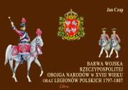 Barwa Wojska Rzeczypospolitej Obojga Narodów.... Autor: Czop Jan. Dadada.pl Okładka książki Barwa Wojska Rzeczypospolitej Obojga Narodów...