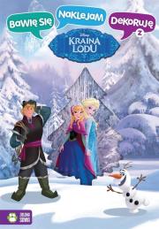 Okładka książki Bawię się naklejam dekoruję z Krainą Lodu