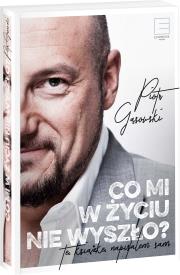 Okładka książki Co mi w życiu nie wyszło