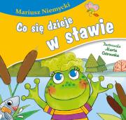 Co się dzieje w stawie?. Autor: Mariusz Niemycki. Dadada.pl Okładka książki Co się dzieje w stawie?