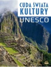 Cuda świata kultury UNESCO. Autor: Karolczuk Monika. Dadada.pl Okładka książki Cuda świata kultury UNESCO